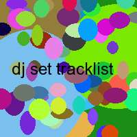 dj set tracklist