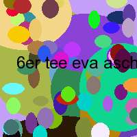 6er tee eva aschenbrenner