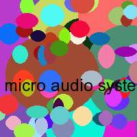 micro audio system